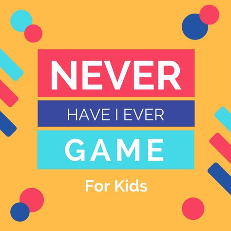 Never Have I Ever Game, Dinner Table Games, Pictionary Words, Never Have I Ever Questions, Funny Conversation Starters, Teacher Poster, Games For Kids Classroom, Questions For Kids, Cleaning Fun