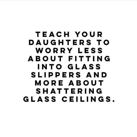 Oh my goodness! This! Yes, this. I have had to unlearn the nonsense of glass slippers in my life so much. And to be honest, my feet are not glass-slipper wearing feet anyway! And I mean that literally. I feel so strongly about all this quote so wonderfully summarises now. This is my life now. This is my womanhood, my daughterhood, my motherhood, my soulhood. This is the truth that has got me to today. This is your womanhood too. It's why we meet here. Whoever wrote this is genius xx it set my... Teach Your Daughters, Strong Girl Quotes, Glass Ceilings, You Are My Moon, Glass Slippers, Girl 2nd Birthday, Quotes About Motherhood, Daughter Quotes, Canvas Quotes