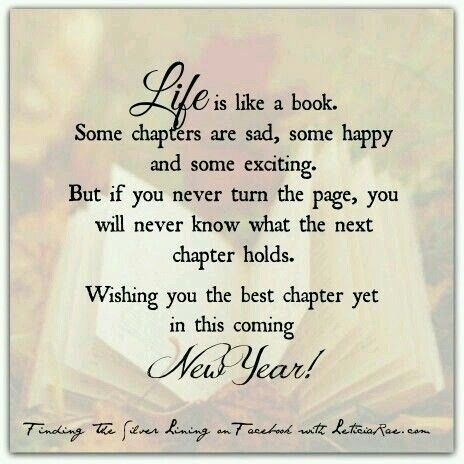 New Year New Chapter, Chapter Quotes, Life Is Like A Book, New Chapter Quotes, New Years Eve Quotes, New Year Wishes Messages, New Year Wishes Quotes, Happy New Year Message, Happy New Year Pictures