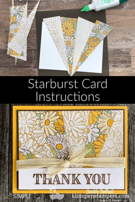 Starburst Cards Tutorial, Sunburst Cards Tutorial, Starburst Cards, Klompen Stampers, Easy Card Making, Sunburst Cards, Jackie Bolhuis, Card Making Video Tutorials, Ornate Garden