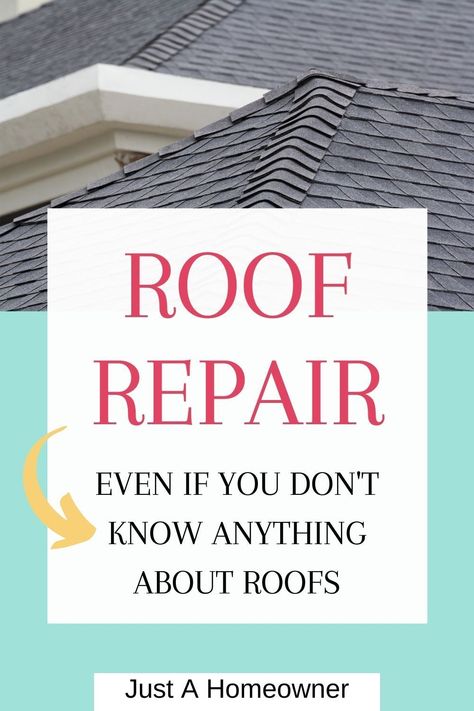 Roof Repair Diy, Lady Tips, Fix Yourself, Roof Problems, Roof Leak, Roof Leak Repair, Repair Quote, Homeowner Tips, House Repair