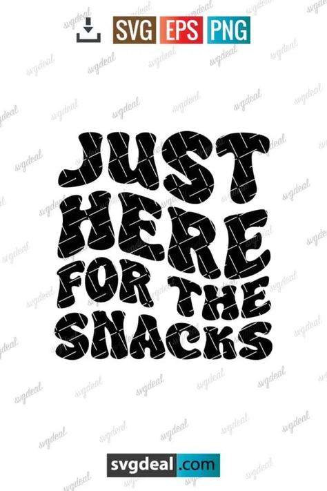 Just Here For The Snacks Svg Here For The Snacks Svg, Here For The Snacks, Personal Project, Svg Free, Start Now, Svg Free Files, Free Svg, Silhouette Designer Edition, Super Bowl