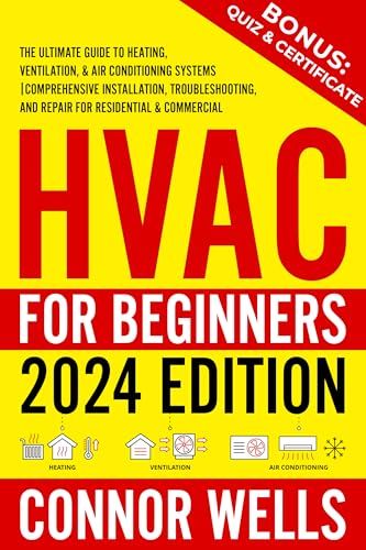 #AirConditioningSystems, #Education, #Heating, #HVAC, #Reference, #Ventilation - HVAC for Beginners: The Ultimate Guide to Heating, Ventilation, and Air Conditioning Systems | Comprehensive Installation, Troubleshooting, and Repair for Residential & Commercial - https://www.justkindlebooks.com/hvac-for-beginners-the-ultimate-guide-to-heating-ventilation-and-air-conditioning-systems-comprehensive-installation-troubleshooting-and-repair-for-residential-commercial/ Refrigeration Cycle, Hvac Air Conditioning, Commercial Hvac, Hvac Repair, Dialectical Behavior Therapy, Energy Efficient Design, How To Start Conversations, Smart Thermostats, Hvac System