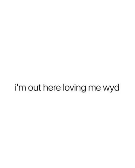 I Love Talking To Myself, I Am Obsessed With Myself, I’m Obsessed With Myself, Obsessed With Myself, Sassy Quotes For Instagram, Im Working On Myself For Myself By Myself, Me To Myself Meme, Boss Babe Quotes, Babe Quotes