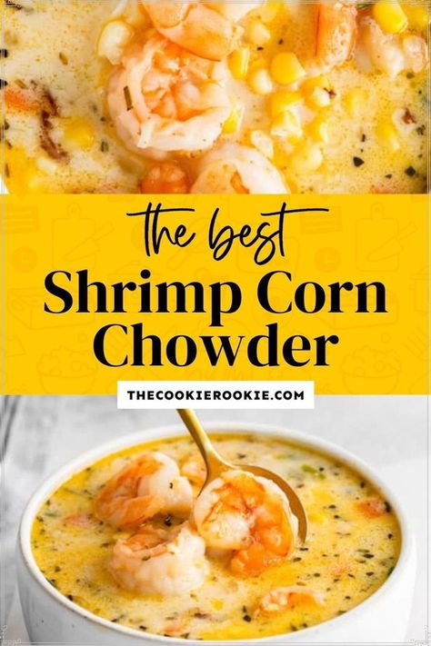 This easy Shrimp and Corn Chowder is loaded with flavor! Shrimp and Corn Chowder will warm your heart and bring a big smile to your face! This seafood recipe goes from pantry to table in 30 mins, all whipped up in one pot. The combination of flavors and textures is divine! Plump and juicy shrimp in a rich and creamy broth, brimming with all kinds of delicious ingredients! Shrimp Corn Chowder Recipe, Shrimp And Corn Soup, Shrimp And Corn Chowder, Crab And Corn Chowder, Shrimp Corn Chowder, Shrimp Soup Recipes, Shrimp And Corn, Shrimp Chowder, Shrimp Corn