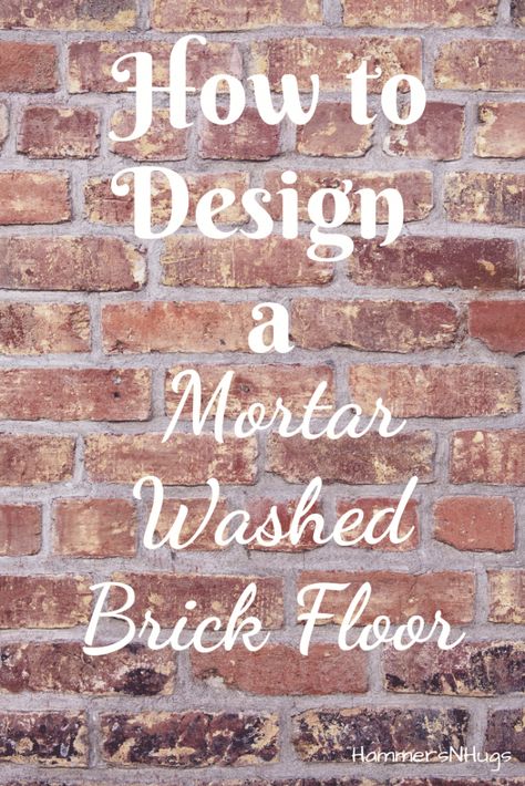 Follow The Yellow Brick Home - Beautiful and Timeless Brick Floors (and a Kitchen Makeover Sneak Peek!) – Follow The Yellow Brick Home Washed Brick Floor, Brick Kitchen Floor, Mortar Washed Brick, Greenhouse Addition, Brick Floor Kitchen, Diy Home Improvement Ideas, Idea Notebook, Cladding Tiles, Laundry Craft Rooms