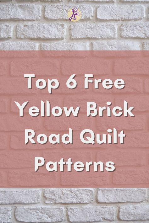 Free Yellow Brick Road Quilt Pattern, Yellow Brick Road Quilt Pattern Free Simple, Easy Brick Quilt Pattern, Brick Quilt Pattern Free Simple, Brick Pattern Quilt, Easy Quilts Patterns, Yellow Brick Road Quilt Pattern Free, Brick Quilt Pattern Free, Jelly Roll Quilts Ideas Free Pattern