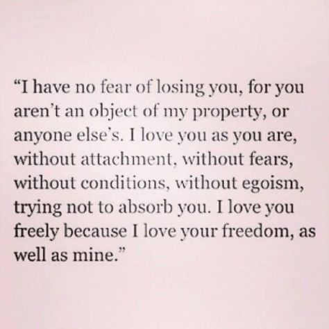 Love isn't possessive, smothering, restrictive or stifling......  Love is acceptance and allowing the receiver of your love to truly be all that they are, fully and freely - Aurelia S. Love Doesn't Exist Quotes, Love Does Not Exist, Exist Quotes, Love And Romance Quotes, Perfect Sayings, Love Is Everything, Important Quotes, Because I Love You, Perfection Quotes