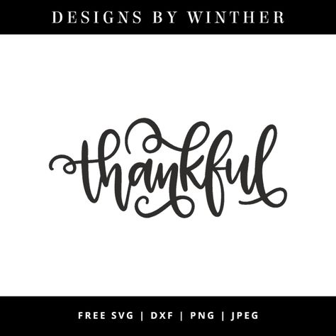 Free Thankful SVG Coffee Svg, Graphic Design Company, Halloween Quotes, Cricut Free, Cricut Tutorials, Svg Free Files, Silhouette Cameo Projects, Cricut Svg, Silhouette Projects