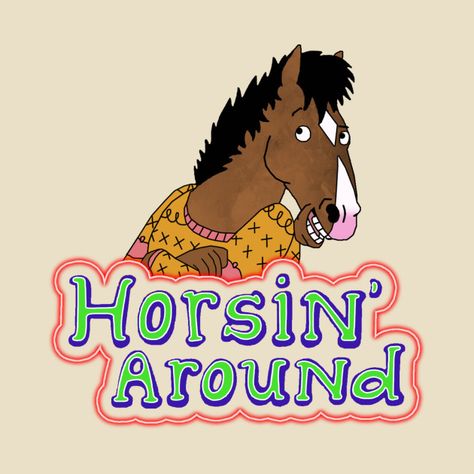 Bojack Horseman Shirt, You Are Secretariat Bojack, Nice While It Lasted Bojack, Bojack Horseman The View From Halfway Down, Bojack Horseman It Gets Easier, Horsin Around Bojack, Trippy Posters, Cross Stitch Horse, Protest Posters