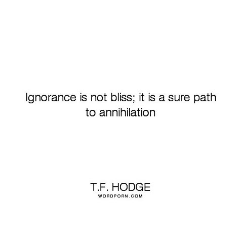 “In the age of information, ignorance is a choice.” ignorance ...being uneducated, unaware, or uninformed. “Ignorance is bliss”: It is better to remain unaware or ignorant of things that may otherwise cause one stress; if you don't know about something, you don't need to worry about it. Cognitive Dissonance:Sometimes people hold a core belief that is very strong. When they are presented with evidence that works against that belief, the new evidence cannot be accepted... —Frantz Fanon Ignorance Is Bliss Quotes, Frantz Fanon, God Is My Rock, Ignorant People, The Wise Men, 2 Timothy 3, Ignorance Is Bliss, Matthew 10, Quotes People