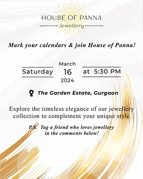 🌟✨ Exciting News! ✨🌟 Join us for an enchanting journey into the world of fine jewelry at the upcoming exhibition! 💎✨ House of Panna is thrilled to invite you to our booth, where elegance meets craftsmanship. Don't miss the chance to explore our stunning collection of exquisite jewels! 📅 Date: 16th March 2024, Saturday 🕡 Time: 5:30 pm onwards 📍 Location: The Garden Estate, Gurgaon Experience luxury like never before and discover the perfect pieces to elevate your style! See you there! #Hou... Jewelry Exhibition Invitation, Exhibition Invitation, Garden Estate, Jewellery Exhibition, March 2024, Exciting News, Join Us, See You, Fine Jewelry