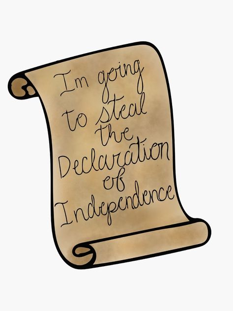 "Im going to steal the Declaration of Independence, national treasure " Sticker by LydiaJune | Redbubble World History Lessons, 10 Birthday, The Declaration Of Independence, National Treasure, Native American History, Declaration Of Independence, Industrial Revolution, History Lessons, African American History