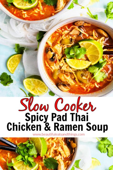 Spicy Slow Cooker Pad Thai Chicken & Ramen Soup - Beautiful Eats & Things Crockpot Spicy Ramen, Slow Cooker Pad Thai, Thai Soup Crockpot, Spicy Crockpot Soup, Thai Chicken Ramen Soup, Crockpot Pad Thai, Slow Cooker Asian Soup, Slow Cooker Thai Soup, Crockpot Chicken Ramen