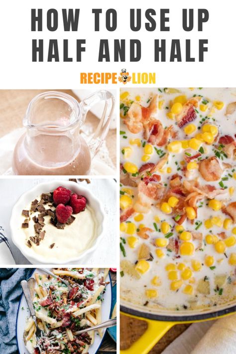 Uses For Half And Half Recipes, Ways To Use Half And Half, Recipes To Use Up Half And Half, Half And Half Cream Recipes, Half N Half Recipes, Dessert With Half And Half, What To Do With Half And Half, Uses For Half And Half, Desserts With Half And Half