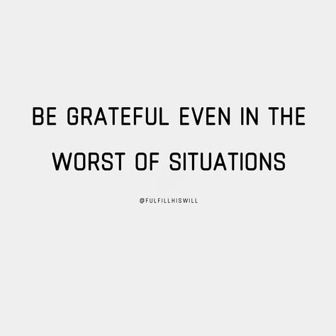 In every situation, there's something to be grateful for. If you are going through something, remember that it could always be worse… Dont Complain Quotes Be Grateful, Dont Complain Quotes, Complain Quotes, Complaining Quotes, Dont Complain, Coffee Captions Instagram, It Could Be Worse, Could Be Worse, Bad Quotes