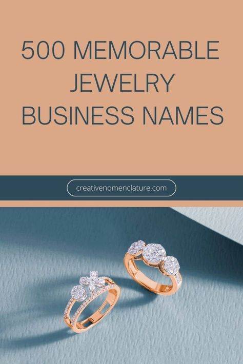 500+ Catchy Jewelry Business Names for a Memorable Brand Business Name Ideas Jewelry, Beaded Jewelry Business Names, Unique Business Names For Accessories, Permanent Jewelry Business Name Ideas, Permanent Jewelry Name Ideas, Jewelry Store Names Ideas, Jewelry Shop Names, Jewelry Shop Names Ideas, Accessories Name Ideas