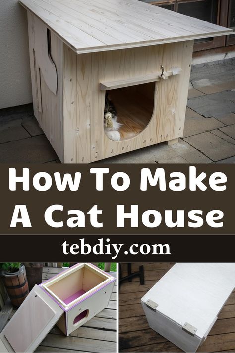 How To Make A Cat House For The Winter Outdoor Cat House For Multiple Cats, Winter Cat House Outdoor Diy, Diy Winter Cat House, How To Make A Cat House For Outside, Build Outdoor Cat House, Cathouse Outdoor Shelters, How To Build A Cat House, Diy Insulated Cat House, Cat House Plans Diy Projects