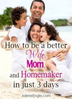 How to Be a Better Wife, Mom, and Homemaker in Just 3 Days. How To Be A Good Mom And Wife, How To Be A Good Wife And Mother, Be A Better Wife, Homemaker Tips, Titus 2 Woman, Better Wife, Titus 2, Christian Homemaking, Parenting Mistakes