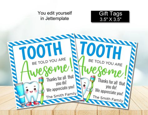 Editable Dental Appreciation Week Gift Tag, Thank You Dentist, Medical Staff, Dental Hygienist Tooth Be Told You're Awesome LE3740 by LusMiadesigns on Etsy Youre Awesome, Dental Gifts, Dentist Office, Medical Staff, Gifts For Dentist, Internet Explorer, Dental Hygienist, You're Awesome, Dental Office