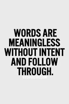 Words mean nothing without action Action Quotes, A Quote, Inspirational Quotes Motivation, The Words, Great Quotes, Wisdom Quotes, True Quotes, Inspirational Words, Words Quotes