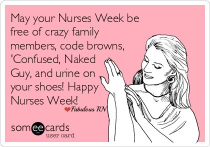 Happy Nurses Week! Nurse humor. Nursing funny. Someecards. Registered Nurses. RN. Nurses Week card. LPN. Fabulous RN Funny Relationship Ecards, Nursing Knowledge, Nurses Week Quotes, Nurse Aide, Nurse Betty, Work Funnies, Nursing Pharmacology, Nurse Things, Nursing Quotes