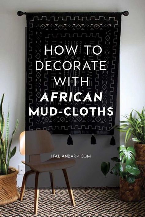 DECOR TRENDS | How to Decorate with mud cloths, African trendy textiles | ITALIANBARK African Decor Bedroom, African Themed Living Room, African Decor Living Room, African Bedroom, Mudcloth Decor, African Living Rooms, Modern African Decor, African Room, Afrocentric Decor