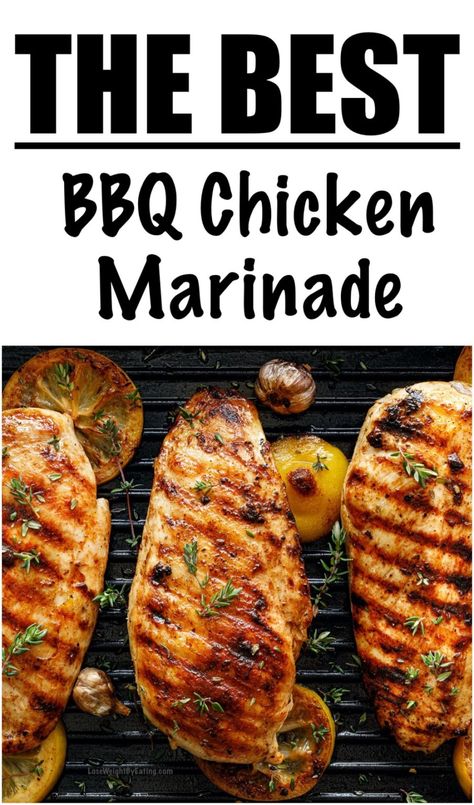 The Best Grilled Chicken Marinade Recipes | Lose Weight By Eating Low Salt Chicken Marinade, Low Calorie Chicken Marinade, Low Carb Chicken Marinade, Best Bbq Chicken Marinade, Grilled Chicken Marinade Recipes, Best Grilled Chicken Marinade, Grilled Chicken Dinner, Healthy Chicken Marinade, Chicken Thigh Marinade