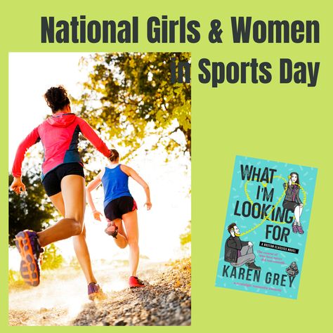 "February 3, 2021, marks the 35th Annual National Girls & Women in Sports Day...The confidence, strength and character gained through sports participation are the very tools girls and women need to become strong leaders in sports and life." Have sports played a role in your female friendships? The heroine of WHAT I'M LOOKING FOR, Kate, and her best friend Alice were competitive runners in high school and college, and running continues to be their time to connect in later life. Olympic Volleyball Players, Olympic Volleyball, Impact Event, Women In Sports, Gender Equity, Health Guidelines, Female Friendship, Positive Influence, Sports Day