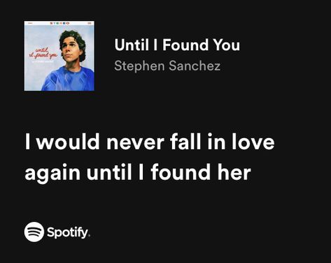 I would never fall in love again until I found her I Will Never Fall In Love, Until I Found You Poster, I Would Never Fall In Love Again Lyrics, Until I Found Her Lyrics, I Would Never Fall In Love Again, Until I Found You Spotify, Until I Found You Lyrics, Until I Found You Aesthetic, Until I Found You