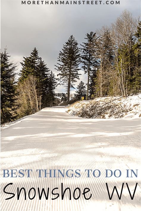 Planning to visit Snowshoe West Virginia this winter? Find out all the best things to do from skiing to snow tubing to snowmobiling and more! We think Snowshoe is one of the best ski resorts on the east coast for families with kids, couples, or even solo travelers. If you love snow or to ski, read on to see why you should add this to your Christmas list! #vacation #ski #sleighride #snowboard #wintertravel #eastcoast #USA #westvirginia Snowshoe West Virginia Ski Resorts, Snowshoe Mountain West Virginia, West Virginia Winter, Snowshoe Wv, Snowshoe West Virginia, Snowy Places, Winter Family Vacations, Best Winter Vacations, West Va