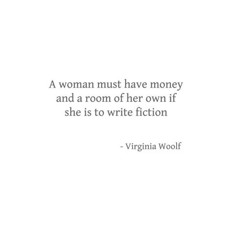 Virginia Woolf Quote, Virginia Woolf Quotes, Literary Posters, Poet Quotes, Room Of One's Own, Famous Movie Quotes, Historical Quotes, Own Quotes, Virginia Woolf