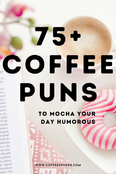 Cute Coffee Sayings Quotes, Coffee Appreciation Sayings, Coffee Phrases Funny, Witty Coffee Quotes, Coffee Bean Quotes, Teacher Coffee Quotes, Coffee Slogans Quotes, Cute Coffee Sayings, Coffee Sayings Funny