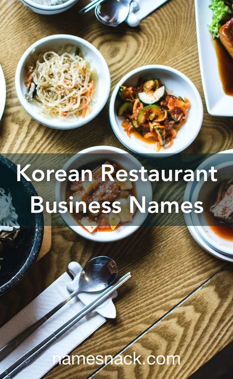 10 cute and catchy name ideas for your Korean restaurant. Korean Restaurant Name Ideas, Korean Restaurant Logo, Korean Food Names, Chinese Restaurant Names, Spicy Korean Food, Chinese Fast Food, Street Food Business, Korean Bbq Restaurant, Restaurant Logos