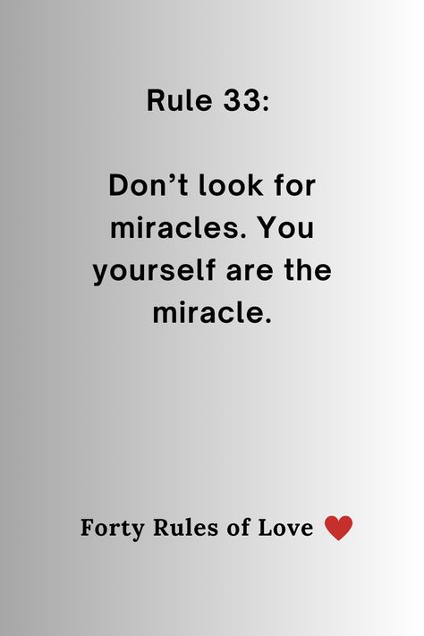 Forty Rules of Love by Elif Shafak Forty Rules Of Love Quotes, Rule 33, Elif Shafak, Forty Rules Of Love, Rules Quotes, Medical Student Study, Qoutes About Love, Best Lyrics Quotes, S Quote