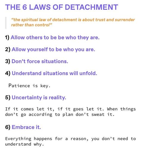 Detachment Practice, Laws Of Detachment, Laws Of Universe, Detachment Quotes, Law Of Detachment, Emotional Detachment, Spiritual Psychology, High Value Woman, Healing Affirmations