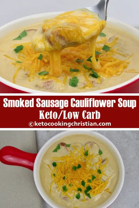 Smoked Sausage & Cauliflower Cheddar Soup - Keto Sausage Cauliflower, Cauliflower Cheddar Soup, Cauliflower Cheddar, Lite Recipes, Soup Keto, Keto Pork, Keto Soups, Cauliflower Soup Recipes, Quick And Easy Soup