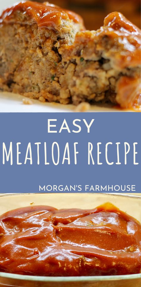 Easy Meatloaf Recipe - Morgan's Farmhouse Marry Me Meatloaf, Hamburger Soups, Copycat Meatloaf, Easy Homemade Meatloaf, Amazing Meatloaf, Meatloaf Recipe With Cheese, Canned Green Bean Recipes, Meatloaf Seasoning, Easy Meatloaf Recipe