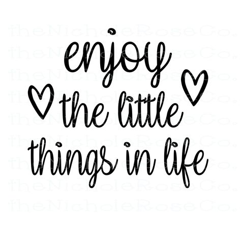 Nice Quotes Positivity Inspiration, It’s The Little Things Quotes, Its The Little Things Quotes, Enjoyment Quotes, Cute Sayings And Quotes, Cute Small Quotes, The Little Things Quotes, Popular Quotes And Sayings, Enjoy The Little Things Quote