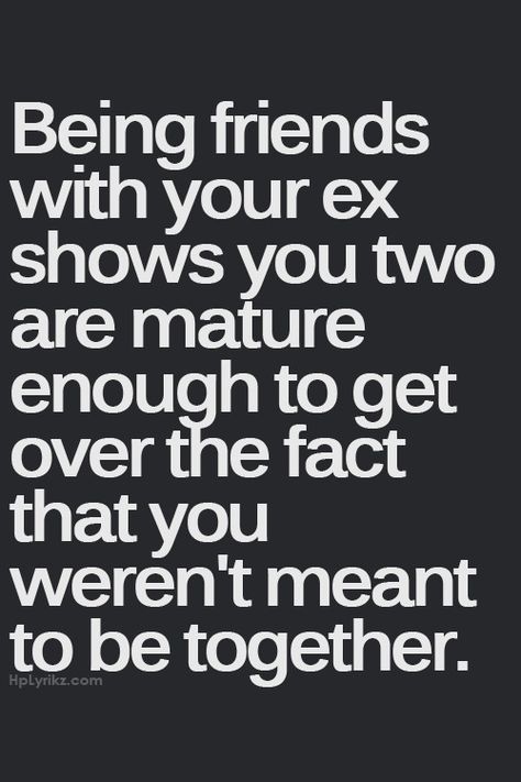 Pretty much Friends Tumblr Quotes, Quotes About Exes, Funny Quotes About Exes, Co-parenting, Ex Quotes, Ex Friends, Meant To Be Together, Co Parenting, Parenting Quotes