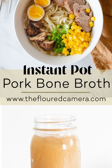 Bone Broth Pressure Cooker, Pork Neck Bones Recipe Instant Pot, Insta Pot Bone Broth Recipe, Homemade Bone Broth Instant Pot, Best Bone Broth Recipe, Pork Bone Broth, Bone Broth Instant Pot, Instant Pot Chicken Broth From Bones, Pork Neck Bones Recipe