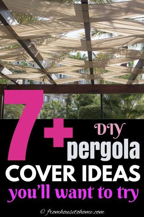 Whether you are looking for waterproof pergola cover ideas or just to provide some extra shade to your patio or deck, you're sure to find something you like with these DIY pergola shade ideas. #fromhousetohome  #decks #patios  #diyoutdoorprojects Pergola Cover Ideas, Summer Hangout Spot, Covered Pergola Patio, Waterproof Pergola, Pergola Covers, Pergola Backyard, Summer Hangout, Boho Outdoor Space, Pergola Cover