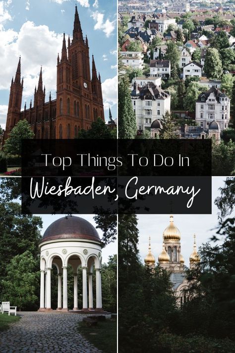 Top 10 Things to Do in Wiesbaden, Germany Cochem Germany, Traveling Destinations, Wiesbaden Germany, Germany Travel Guide, Spatzle, Koln, European Destinations, Visit Europe, Dusseldorf