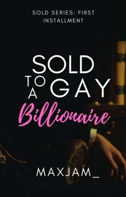 Read Chapter 1 from the story Sold to a Gay Billionaire (Sold Series #1) by maxjam_ (AUzephyr) with 13,517 reads. sold... Gay Wattpad Books, Military Romance Books, Billionaire Romance Books, Billionaire Books, Books Pictures, Gay Romance Books, Military Romance, Mafia Romance, Free Books To Read