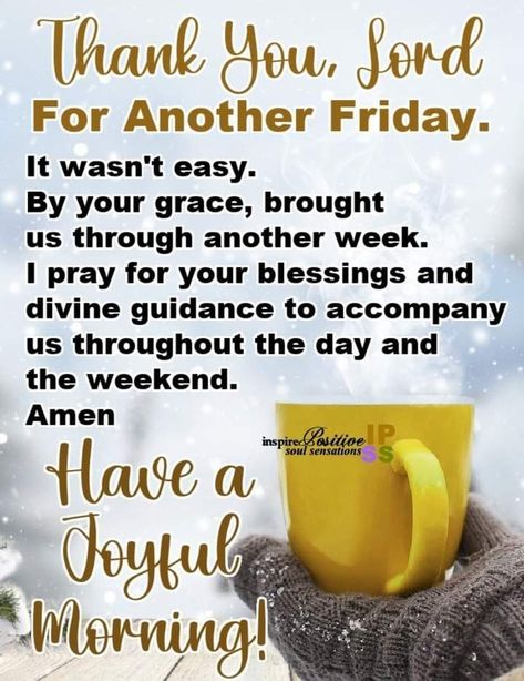 Friday Inspirational Quotes Faith, Blessed Friday Morning Quotes Faith, Faithful Friday Quotes, Good Friday Morning Blessings, Good Morning Friday Quotes Inspirational, Friday Blessings Inspiration Prayer, Friday Morning Prayers, Happy Friday Good Morning, Friday Morning Greetings