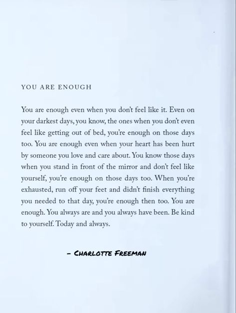 This Was Meant To Find You Book, This Was Meant To Find You, Charlotte Freeman, Charlotte Freeman Quotes, Words Of Wisdom Quotes, Up Quotes, Kindness Quotes, You Are Enough, Empowerment Quotes