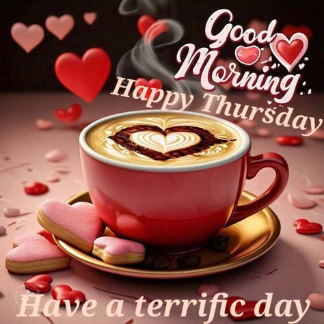 Tuesday Coffee, Good Morning Happy Thursday, Good Morning Happy, Happy Thursday, Happy Tuesday, Morning Glory, Coffee Time, Good Morning, Coffee