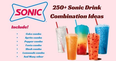 Best Sonic Drink Combinations Sonic Water Combinations, Sonic Menu, Sonic Drinks, Lemonade Slush, Soda Drink, Ocean Water, Menu Items, Sugar Free, Lemonade