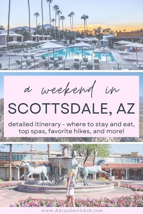 Scottsdale Arizona Itinerary, Weekend In Scottsdale Arizona Outfits, Scottsdale In October, 3 Days In Scottsdale, Girls Trip Scottsdale Az, 21st Birthday Scottsdale, Scottsdale Arizona Shopping, Four Seasons Scottsdale, Where To Stay In Scottsdale Az