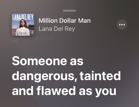 Million Dollar Man Lana Del Rey, Ldr Albums, Lana Lyrics, Lana Del Rey Quotes, Lana Del Rey Lyrics, Best Song Lyrics, Lana Del Ray, Just Lyrics, Million Dollar